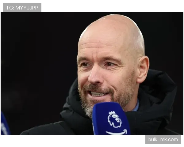 滕哈赫战术调整显成效，球队状态回升竞争力增强